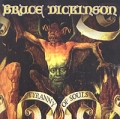 Bruce Dickinson Tyranny Of Souls Формат: Audio CD (Jewel Case) Дистрибьютор: Mayan Records Лицензионные товары Характеристики аудионосителей 2005 г Альбом инфо 732c.
