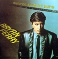 Bryan Ferry The Bride Stripped Bare Формат: Audio CD (Jewel Case) Дистрибьютор: Virgin Records America, Inc Лицензионные товары Характеристики аудионосителей 1999 г Альбом инфо 7504d.