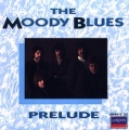 The Moody Blues Prelude Формат: Audio CD Дистрибьютор: London Records Ltd Лицензионные товары Характеристики аудионосителей Альбом инфо 9114d.