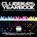 Clubbers Yearbook (2 CD) Формат: 2 Audio CD (Jewel Case) Дистрибьютор: ООО "Юниверсал Мьюзик" Россия Лицензионные товары Характеристики аудионосителей 2007 г Сборник: Российское издание инфо 7370f.