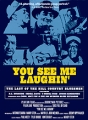 You See Me Laughin' Формат: DVD (PAL) (Digipak) Дистрибьютор: Концерн "Группа Союз" Региональный код: 5 Количество слоев: DVD-5 (1 слой) Звуковые дорожки: Английский Dolby Digital 2 0 инфо 7687f.