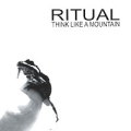 Ritual Think Like A Mountain Формат: Audio CD (Jewel Case) Дистрибьюторы: Концерн "Группа Союз", SPV GmbH Россия Лицензионные товары Характеристики аудионосителей 2009 г Альбом: Российское издание инфо 8073f.