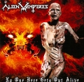 Alien Vampires No One Here Gets Out Alive Формат: Audio CD (Jewel Case) Дистрибьюторы: Gravitator Records, BLC Productions Лицензионные товары Характеристики аудионосителей 2008 г Альбом: Российское издание инфо 8086f.