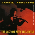 Laurie Anderson The Ugly One With The Jewels Формат: Audio CD (Jewel Case) Дистрибьюторы: Warner Bros Records Inc , Торговая Фирма "Никитин" Германия Лицензионные товары инфо 8856f.