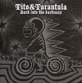 Tito & Tarantula Back Into The Darkness Enough Исполнитель "Tito & Tarantula" инфо 8887f.
