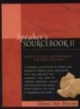 Speaker's Sourcebook II Издательство: Prentice Hall Press, 2002 г Мягкая обложка, 432 стр ISBN 0735202818 Язык: Английский инфо 8889f.