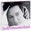 K D Lang Watershed Формат: Audio CD (Jewel Case) Дистрибьюторы: Warner Music Group Company, Торговая Фирма "Никитин" Европейский Союз Лицензионные товары Характеристики аудионосителей 2008 г Альбом: Импортное издание инфо 9215f.