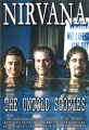 Nirvana: The Untold Stories Формат: DVD (PAL) (Keep case) Дистрибьютор: Концерн "Группа Союз" Региональный код: 0 (All) Количество слоев: DVD-5 (1 слой) Субтитры: Испанский Звуковые дорожки: инфо 9965f.