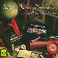 James Barclay Harvest And Other Short Stories Формат: Audio CD (Jewel Case) Дистрибьюторы: EMI Records Ltd , Gala Records Европейский Союз Лицензионные товары Характеристики аудионосителей 1971 г Альбом: Импортное издание инфо 9997f.